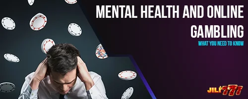 Mental Health and Online Gambling: What You Need to Know